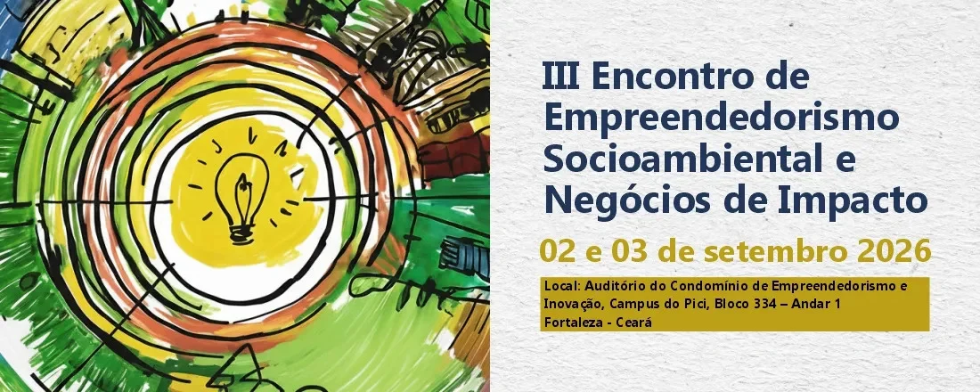 UFC revoluciona! Empreendedorismo Socioambiental e Negócios de Impacto em foco: o que esperar do grande encontro em Fortaleza?