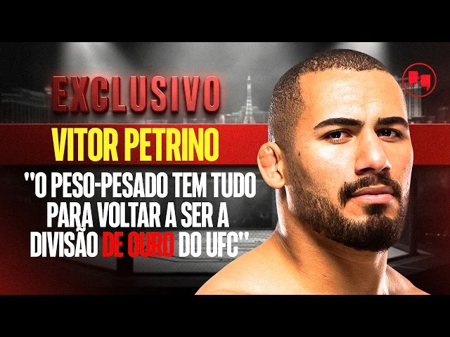 Vitor Petrino Anuncia Nova Era Dourada para os Pesos-Pesados do UFC: ‘Vai Voltar a Ser a Categoria de Ouro’, Afirma o Lutador Brasileiro